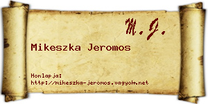 Mikeszka Jeromos névjegykártya